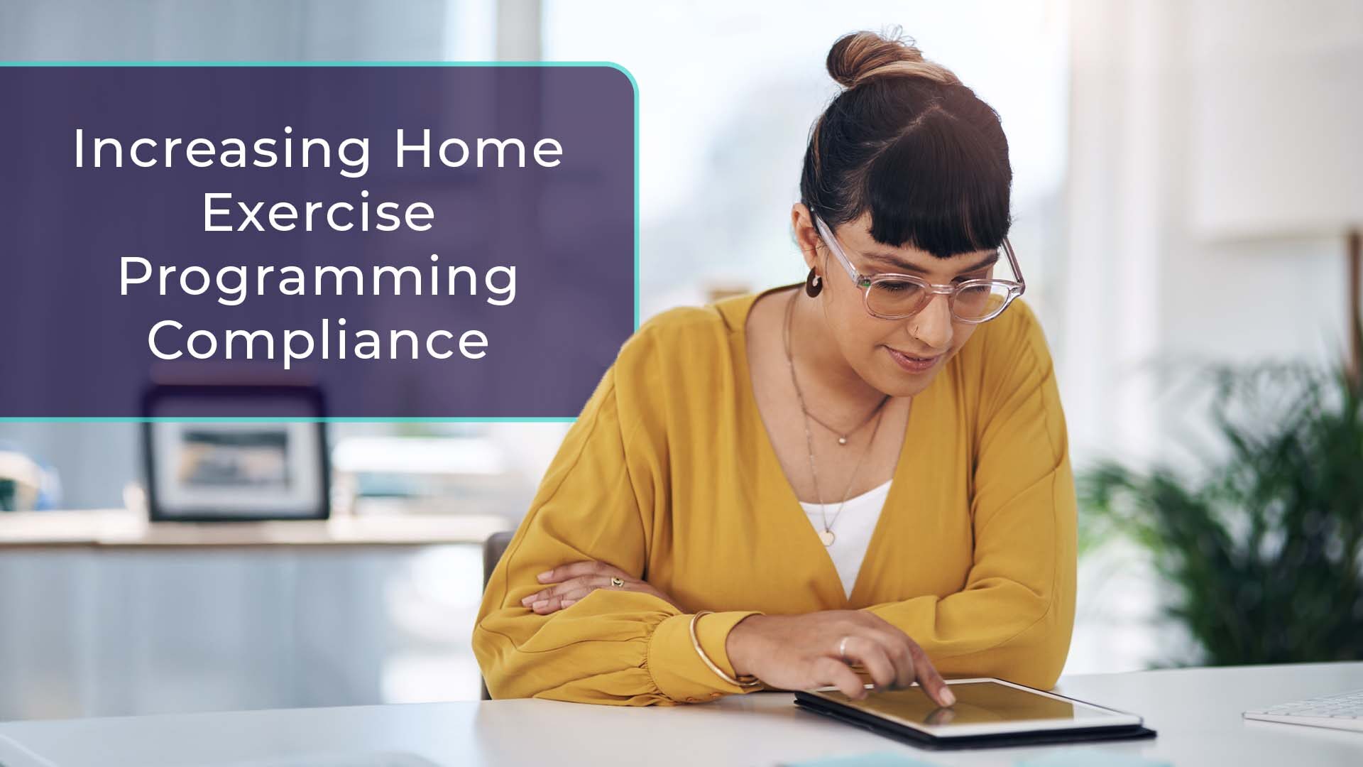 home exercise compliance