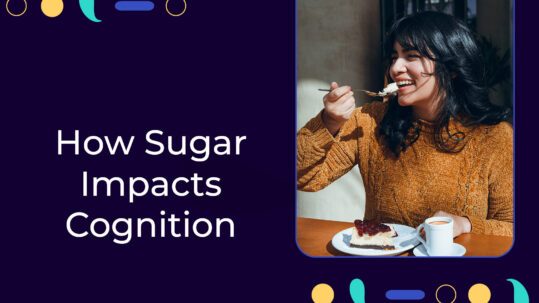 how-sugar-impacts-cognition