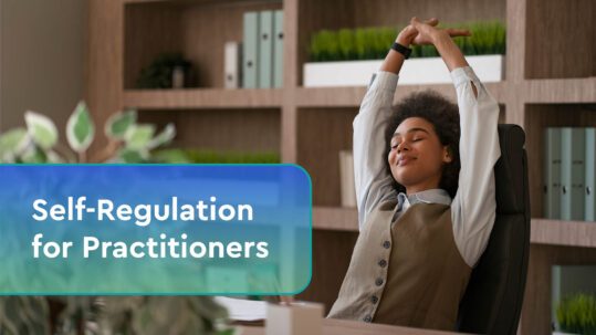self-regulation-for-practitioners