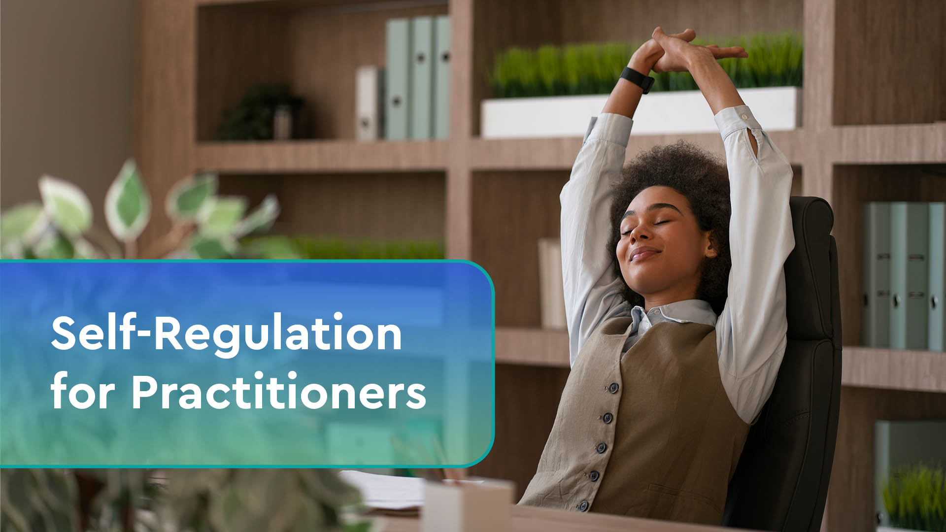 self-regulation-for-practitioners